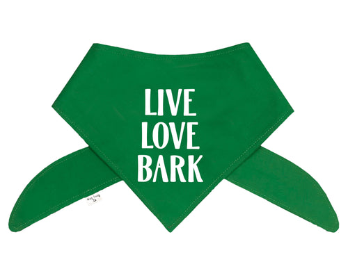 Live Love Bark Bandana - Color Options Avail. (No Personalization)